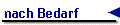 nach Bedarf